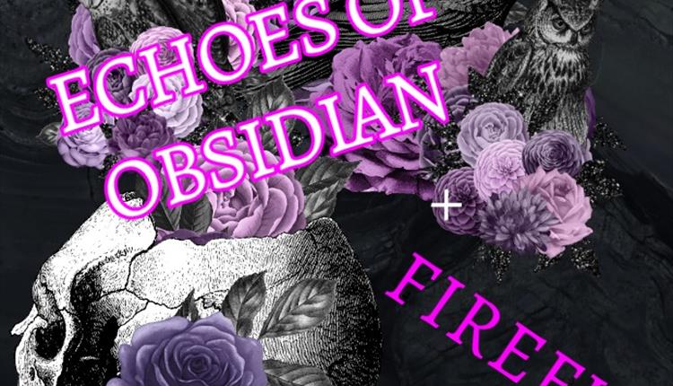 Echoes of Obsidian + Firefly