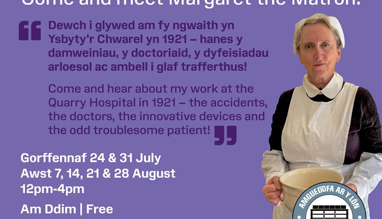 Margaret the Matron at the Quarry Hospital