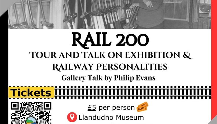 Rail 200 Talk & Tour: Exhibition Highlights & Railway Personalities