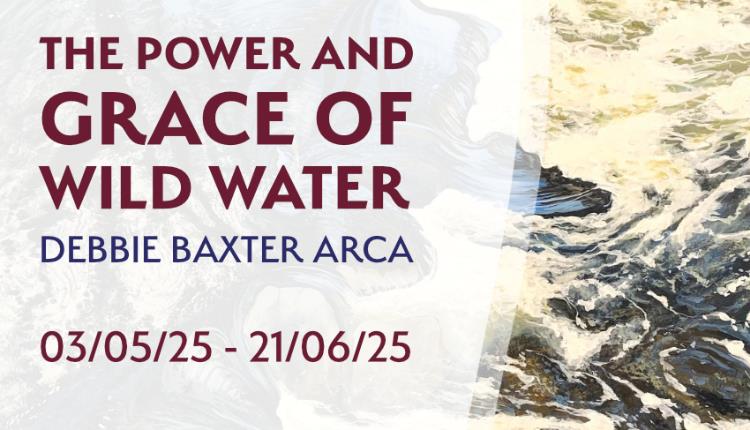 Debbie Baxter The Power And Grace Of Wild Water