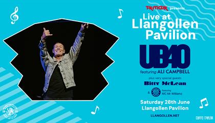 UB40 Featuring Ali Campbell  - TK Maxx presents Live at Llangollen Pavilion