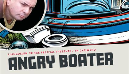 Angry Boater: Live at Llangollen Fringe Festival