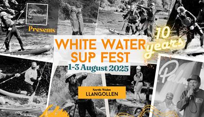 White Water SUP Fest North Wales