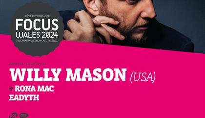 Willy Mason + MORE at Focus Wales 2024