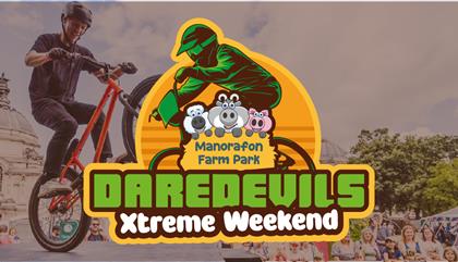 Daredevils: Xtreme Weekend