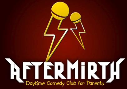 Daytime Comedy Club for Parents