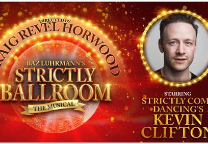 Strictly Ballroom The Musical at Bristol Hippodrome poster