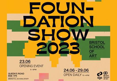 Bristol School of Art Foundation Show 2023 poster