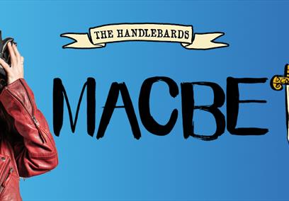 The HandleBards present: Macbeth
