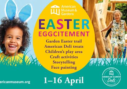 Easter Eggcitement at the American Museum & Gardens