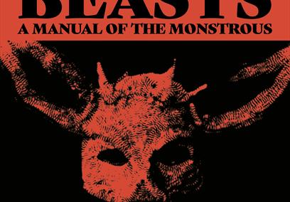 Beasts - A Manual Of The Monstrous at Ashton Court Mansion