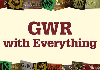 Special Exhibition: GWR With Everything