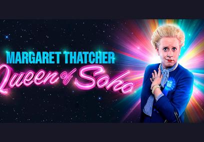 Margaret Thatcher Queen of Soho
