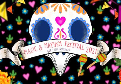 colourful banner reading magic and mayhem festival 2021