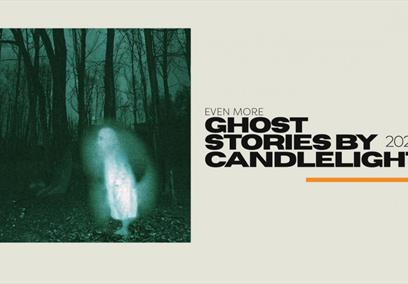Even More…GHOST STORIES BY CANDLELIGHT
