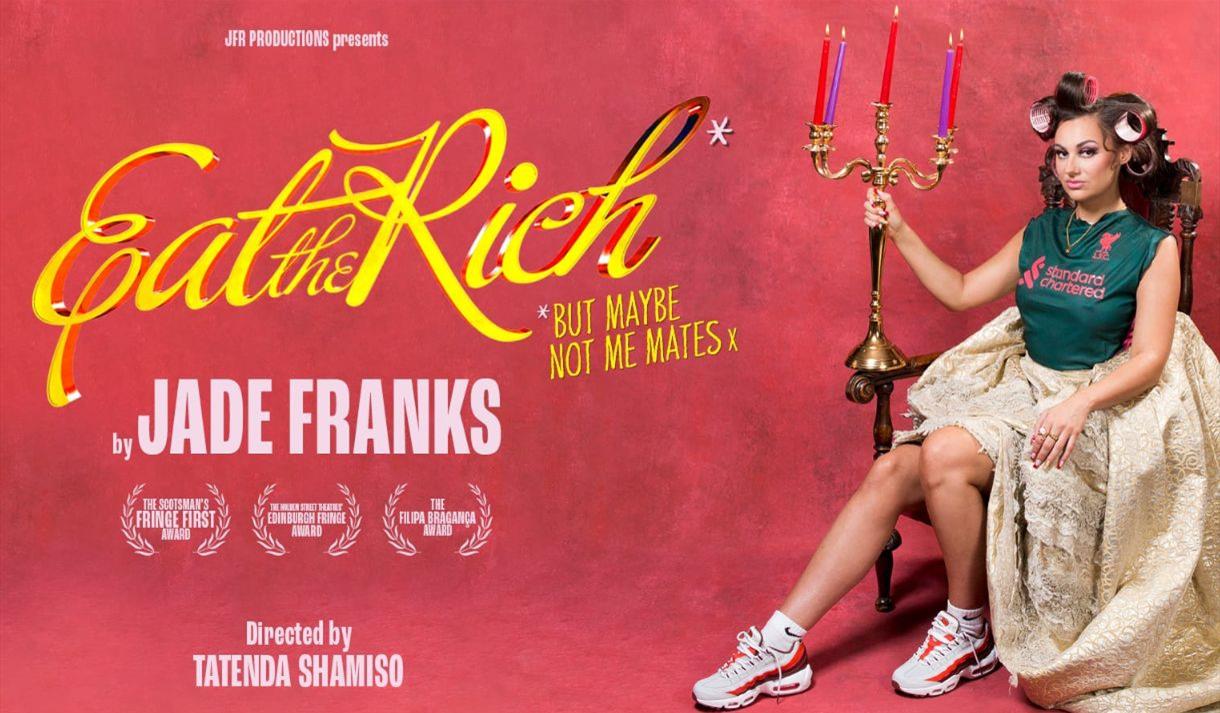 Eat the Rich (but maybe not me mates x)
