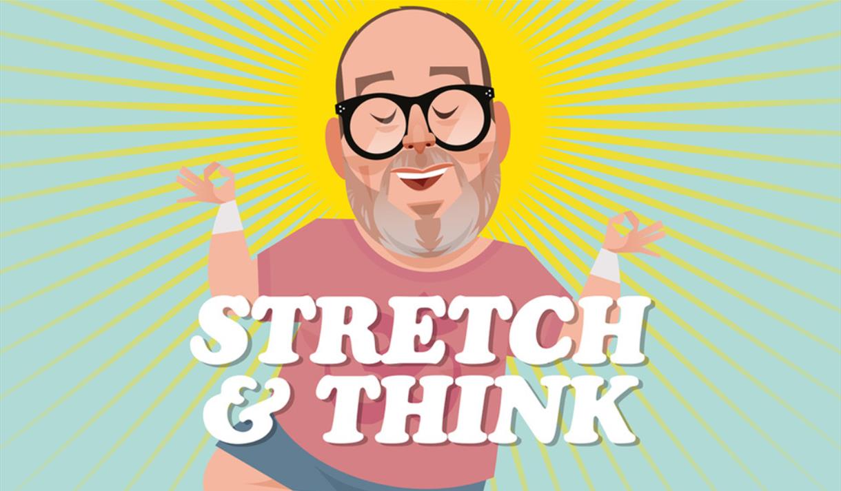Justin Moorhouse: Stretch & Think poster