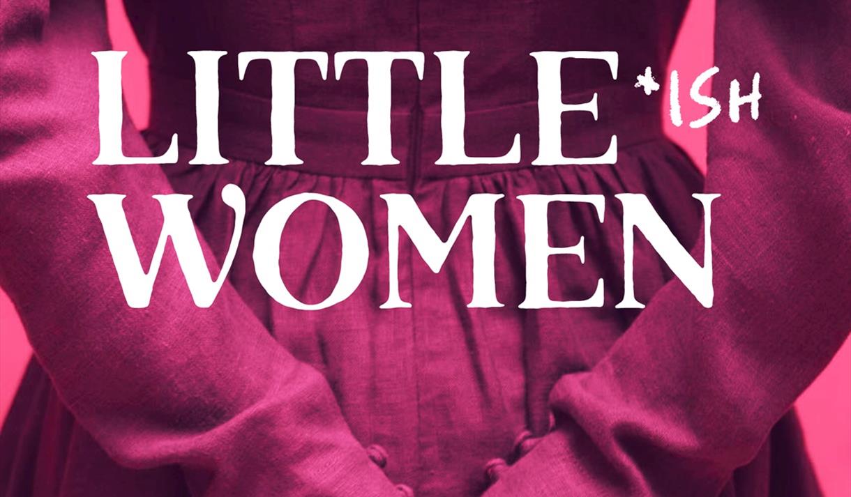 Little(ish) Women at The Alma Tavern & Theatre