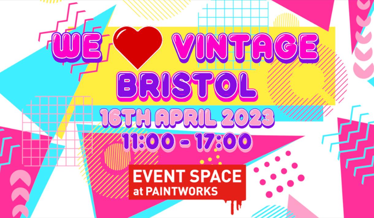 We Love Vintage Bristol poster