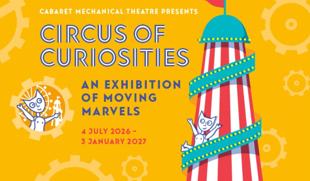 Circus of Curiosities: An Exhibition of Moving Marvels