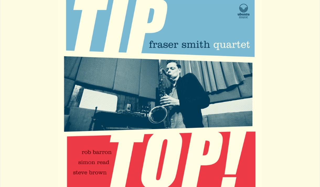 Jazz: Fraser Smith Quartet playing the saxaphone