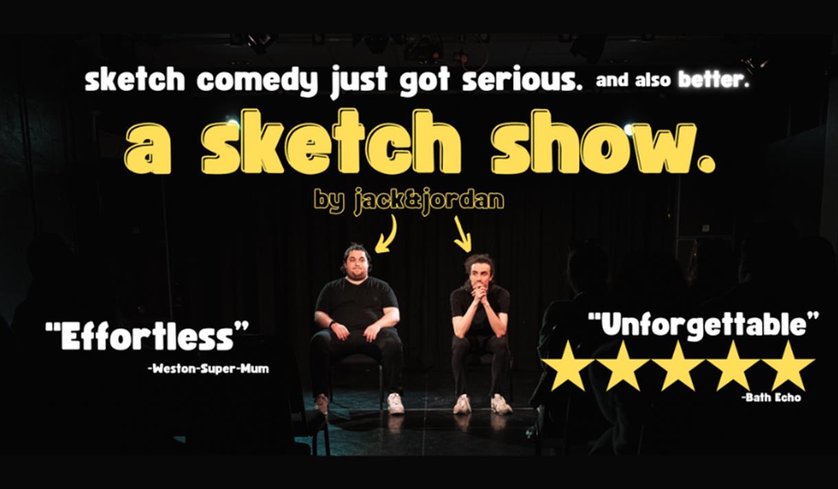 'A Sketch Show' by Jack & Jordan show poster