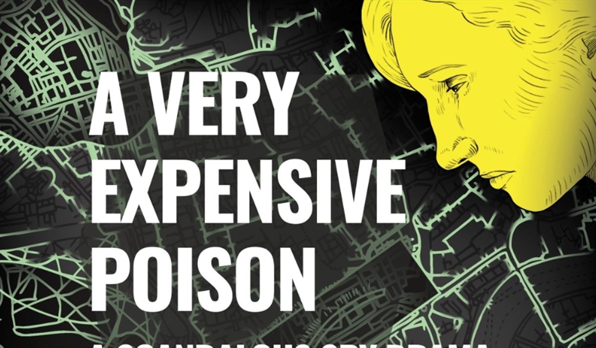 A Very Expensive Poison at Circomedia
