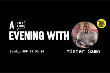 A Talk Club Evening with... Mister Samo