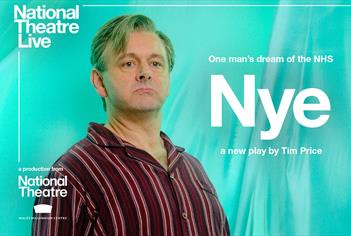 National Theatre Live: Nye (Encore Screening)