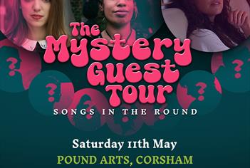 The Mystery Guest Tour Featuring Lady Nade, Daisy Chute, and Izzue Yardley