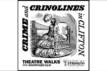 Crime and Crinolines in Clifton Tour with Show of Strength