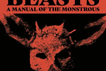 Beasts - A Manual Of The Monstrous at Ashton Court Mansion