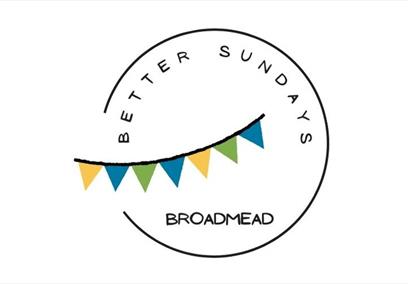 Better Sunday's at Broadmead

