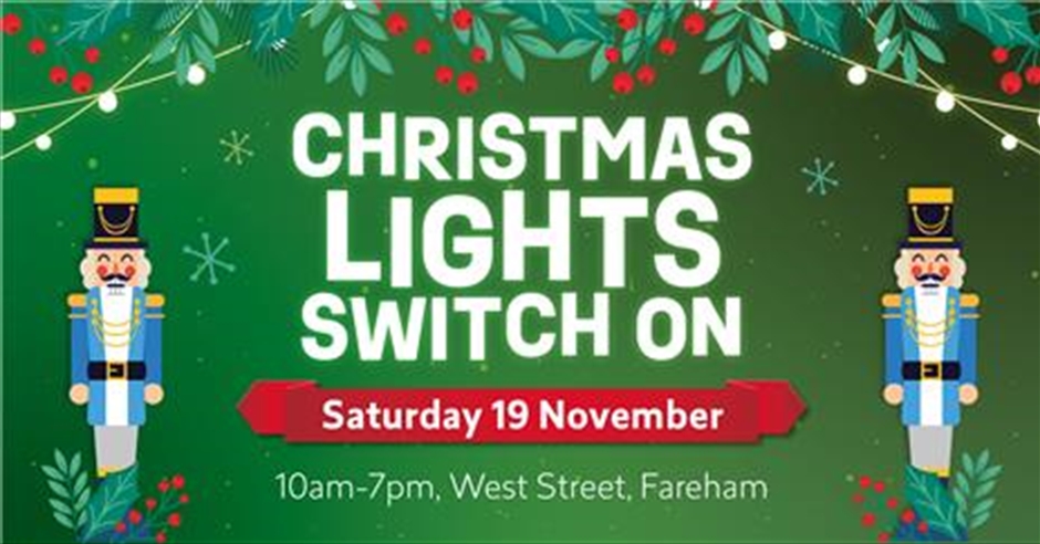 Switch on the Christmas Lights at Fareham Town Centre - Visit Hampshire