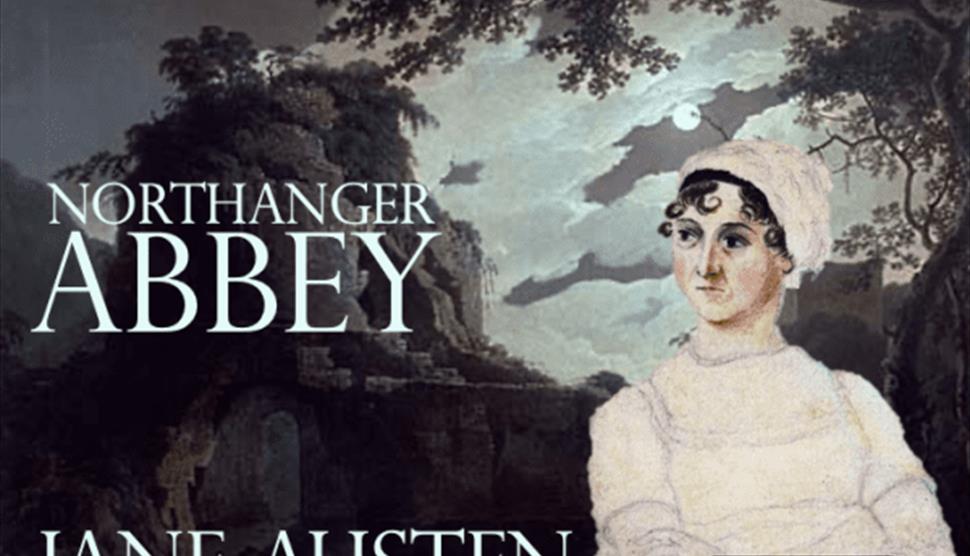 WADS presents Jane Austen’s Northanger Abbey at Whitchurch Parish Hall