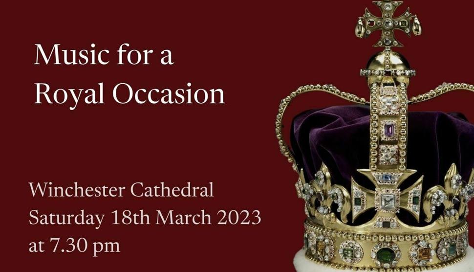 Coronation Concert - Music for a Royal Occasion at Winchester Cathedral