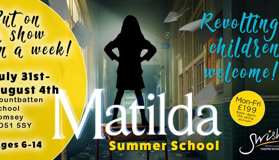 Matilda Summer School at The Mountbatten School