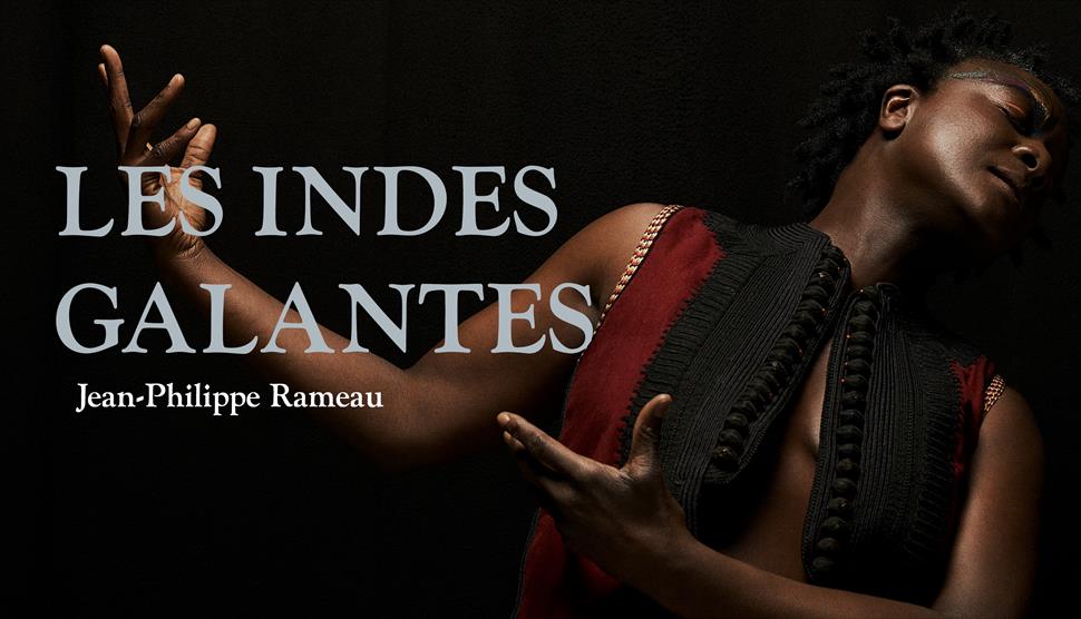 The Grange Festival: Les Indes Galantes