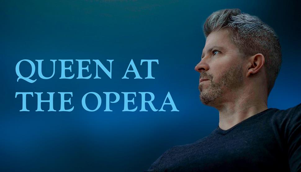 The Grange Festival: Queen at the Opera