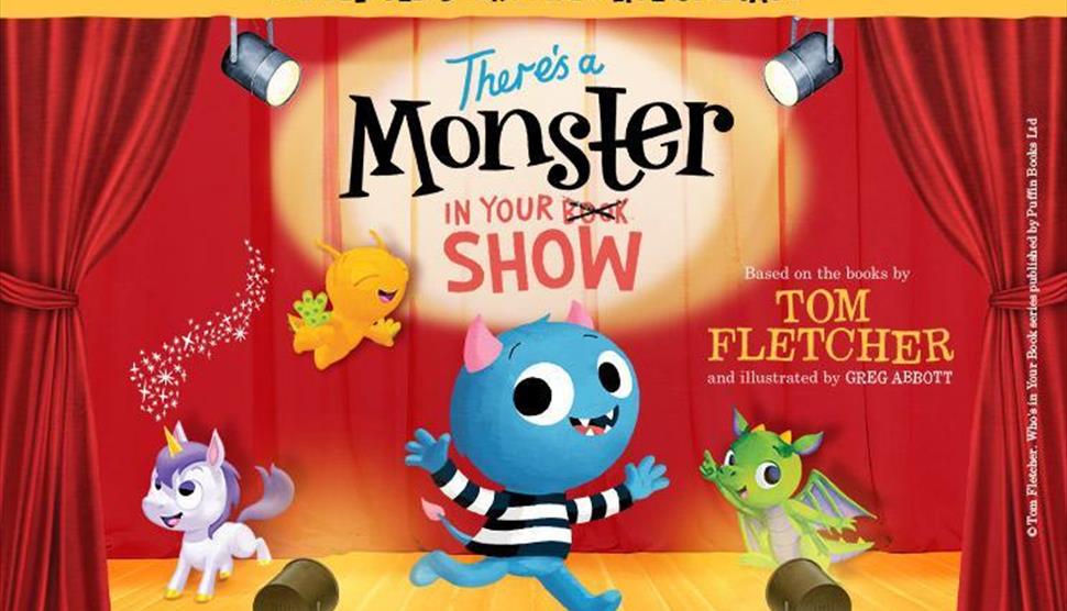 There's A Monster In Your Show at Theatre Royal Winchester