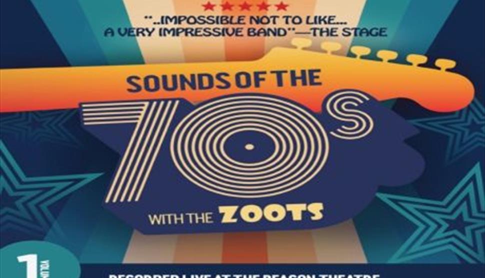 The Sounds of the 70s with The Zoots at The Lights