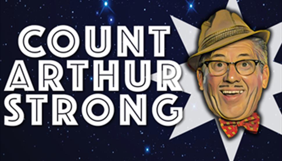 Count Arthur: Is There Anybody Out There? at NST Campus
