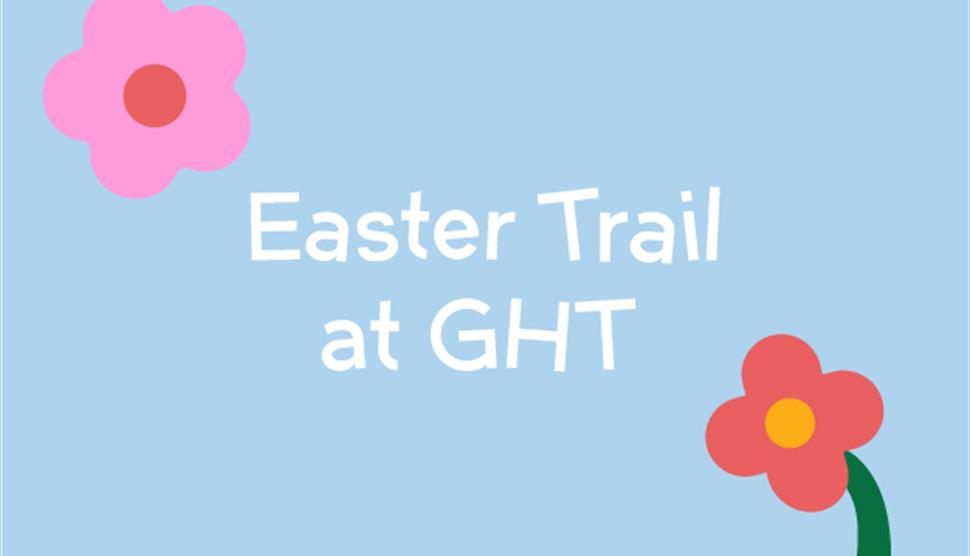 Easter Trail at GHT