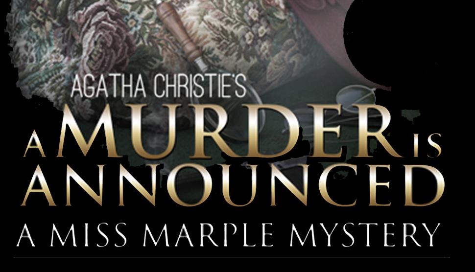 Agatha Christie's A Murder is Announced: A Miss Marple Mystery at Theatre Royal Winchester