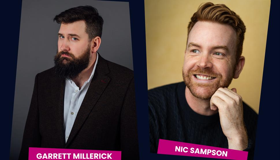 Garrett Millerick & Nic Sampson: Before The Fringe at The Lights Theatre