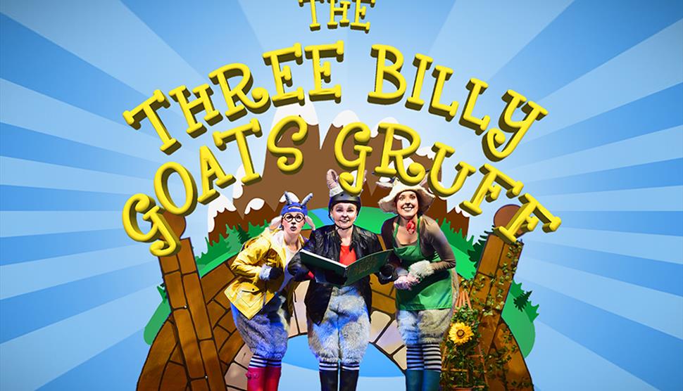 The Three Billy Goats Gruff at New Theatre Royal