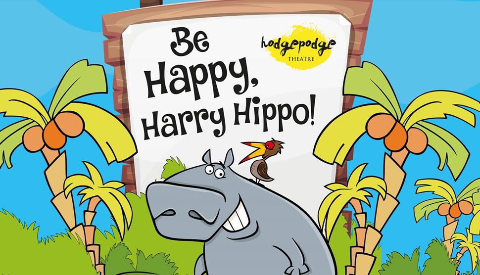 Be Happy, Harry Hippo! at The Lights Theatre