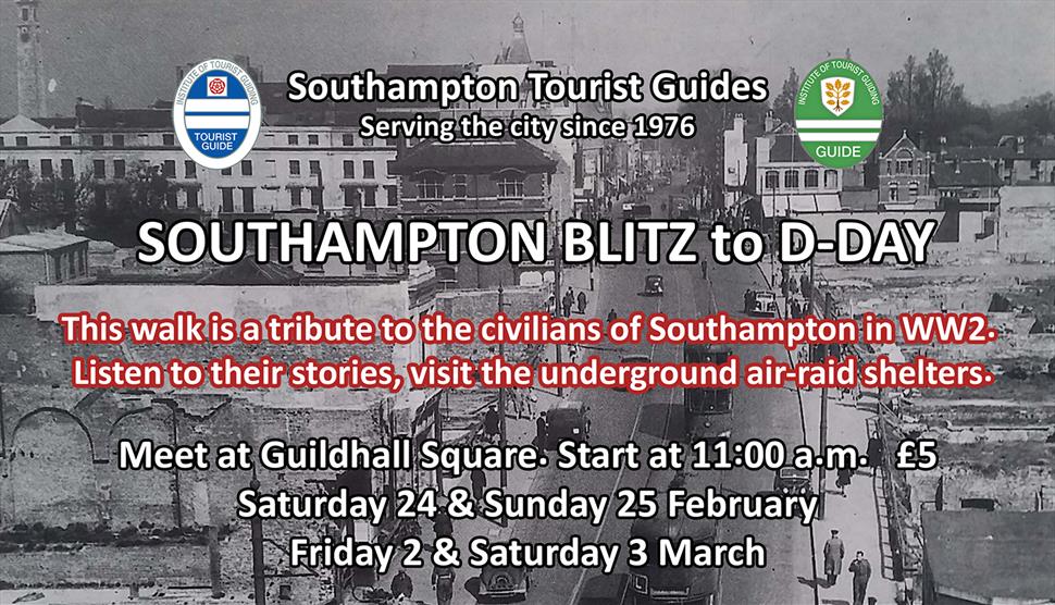 Southampton Blitz to D-Day Walk