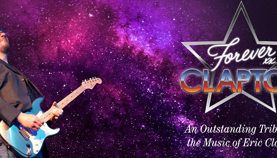 Forever Clapton at Theatre Royal Winchester