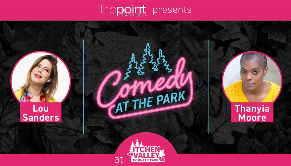 Comedy at the Park, Itchen Valley Park